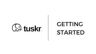 Getting started with Tuskr | Product Demo