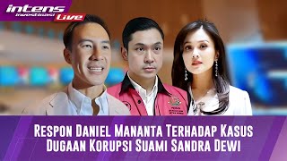 Respon Daniel Mananta Saat Melihat Kasus Korupsi Yang Menimpa Harvey Moeis Suami Dari Sandra Dewi