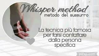 Whisper method - tecnica del sussurro - il metodo virale per essere contattati subito da SP 👻