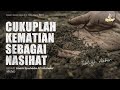 🔴 [ TABLIGH AKBAR ] Cukuplah Kematian Sebagai Nasehat - Ustadz Imam Syuhada Al Iskandar حفظه الله