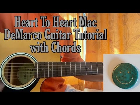 Heart To Heart - Mac DeMarco // Guitar Tutorial With Chords & Rhythm ...