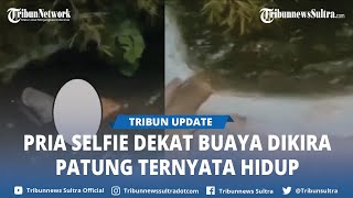 Video Viral Pria Selfie Dekat Buaya Dikira Patung Ternyata Hidup, Tangan Digigit Berhasil Selamat