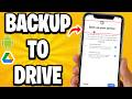 How to Backup Android Phone to Google Drive (Best Tutorial)