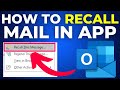 How To Recall Mail In Outlook Mobile App (2024)