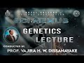 || Genetics || SCI-NEXUS'21 || Lecture 07 || Prof. Vajira H.W. Dissanayake ||