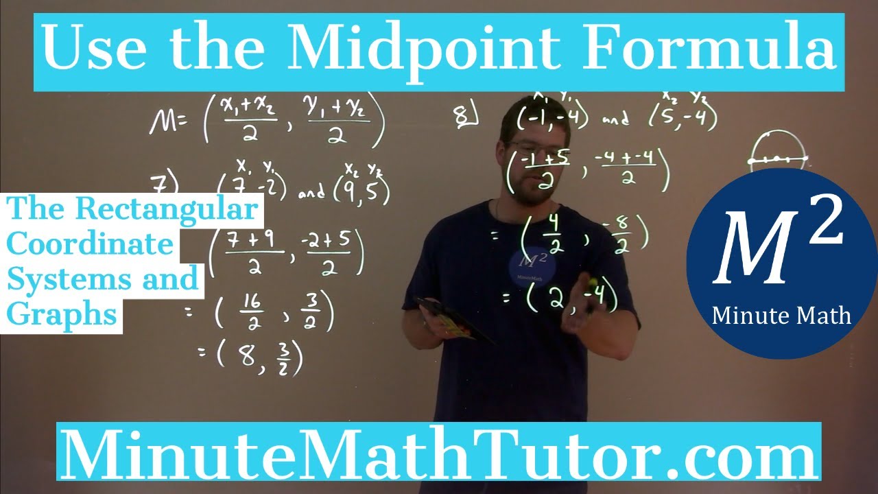 Use The Midpoint Formula | College Algebra - YouTube