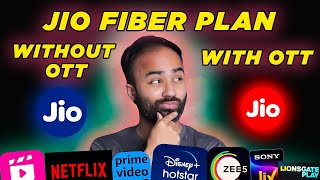 Jio Fiber Plans with OTT VS Without OTT Apps [Which is More Value for Money] (Hindi)