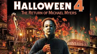Halloween 4 -The Return Of Michael Myers (1988) | Full Movie English HD