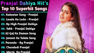 Pranjal Dahiya New Haryanvi Songs || New Haryanvi Jukebox 2022 || Pranjal Dahiya All Superhit Songs