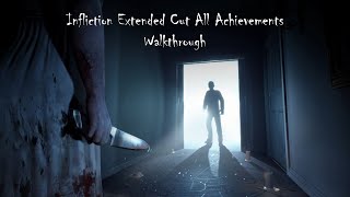 Infliction Extended Cut (Xbox One) All Achievements Walkthrough