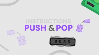 PUSH & POP instructions on Stacks 8085 Microprocessor