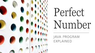 Perfect Number Java Program Explained | Iterative Constructs | ICSE Class 10
