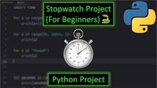Python Stopwatch Project (For Beginners)🐍