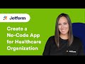 Create a No-Code App for Your Healthcare Organization
