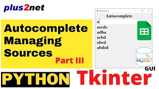 Tkinter Autocomplete options using date sources from Google sheets or MySQL database or CSV file