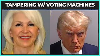 County Clerk Found GUILTY Of Tampering With 2020 Voting Machines