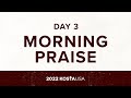 2022 KOSTA/USA Day 3 - Morning Praise