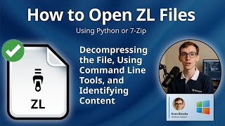 How to Open ZL Files (Python or 7-Zip)