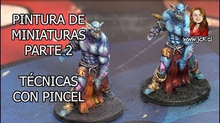 Pintura de Miniaturas Parte 2: Pintura con pincel