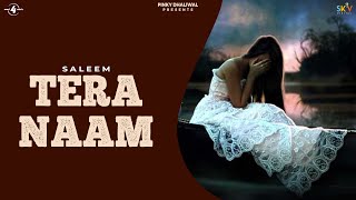 ✍ Saleem | Tera Naam | Lyrics | HD Audio Brand New Punjabi Song 2014