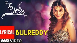 BulReddy Lyrical Song | Sita Telugu Movie | Payal Rajput | Bellamkonda Sai Sreenivas,Kajal Aggarwal