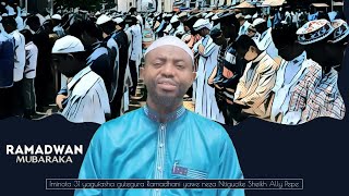 Iminota 31 yagufasha gutegura Ramadhani yawe neza Ntigucike Sheikh Ally Pepe