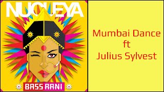 Nucleya - Mumbai Dance | Bass Rani | Official Audio