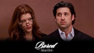 Bored || Addison & Derek