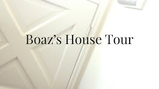 Boaz's Home Tour