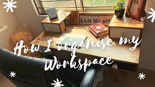 How I Organize my Workspace | Workspace Decor