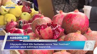 Göyçayda dörd illik fasilədən sonra nar festivalı yenidən qeyd edilməyə başlanılıb