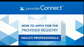 How to apply for the Provider Registry - Health Professional