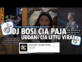 DJ BOSI CIA PAJA UDDANI CIA LETTU - DJ BUGIS BOSI CIA PAJA VIRAL TIKTOK TERBARU 2024 !!