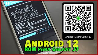 👍 Instalar Android 12 sin Google Apps en Samsung Galaxy J7 👌