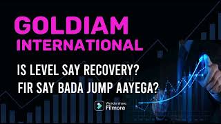 GOLDIAM international SHARE LATEST NEWS - GOLDIAM TODAY NEWS - GOLDIAM TARGET - GOLDIAM analysis