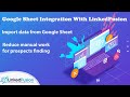 Google Sheet Integration With LinkedFusion