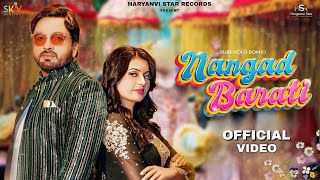 Nangad Barati (Official Video) Surender Romio | Komal Choudhary | Ruba Khan | New Haryanvi Song 2023