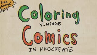 Coloring Comics Using ColorLab from Retro Supply | Full Course Free