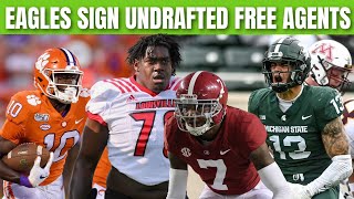 PHILADELPHIA EAGLES SIGN SEVERAL UNDRAFTED FREE AGENTS