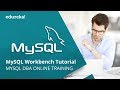 MySQL Workbench Tutorial | Introduction To MySQL Workbench | MySQL DBA Training | Edureka