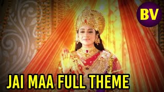 Jai Maa Full Theme [Extended] | Jay Maa Theme | Jai Maa Song | Jag janani maa vaishno devi