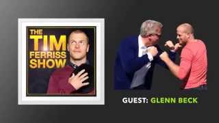 Glenn Beck Interview (Full Episode) | The Tim Ferriss Show (Podcast)