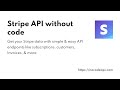 Stripe API without code