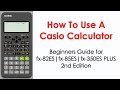 Beginner's Guide for Casio fx-82ES | fx-85ES | fx-350ES PLUS 2nd Edition Calculator