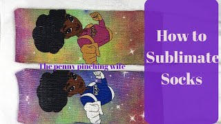 How to sublimate socks/Sock sublimation