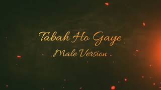 Tabah Ho gaye - Male Version | Yash Raj Nayak | Shreya Ghoshal | Kalank | Pritam | Amitabh | Cover