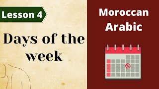 Moroccan Arabic: lesson 4 / days of the week