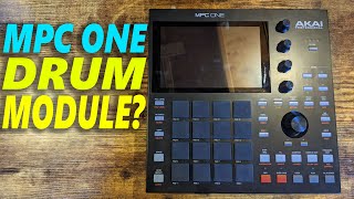 The MPC One is a Great Drum Module!