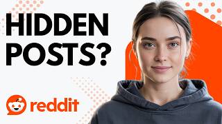 How to Show Hidden Posts on Reddit