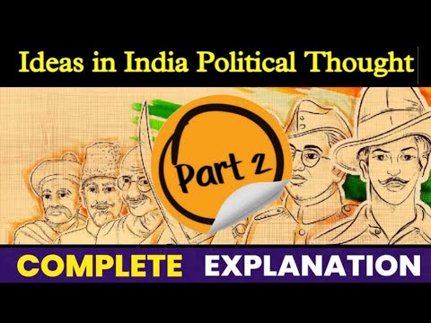 Ideas In Indian Political Thoughts || Complete Text Explanation || Unit ...